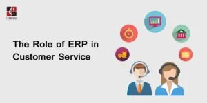 The Role of ERP in Enhancing Customer Relationship Management نظم ERP في تعزيز إدارة علاقات